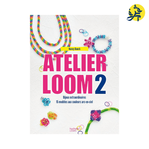 Charger l'image dans la visionneuse de la galerie, Atelier Loom 2: Bijoux extraordinaires, 15 modèkes aux couleurs arc-en-ciel - Guerfistore