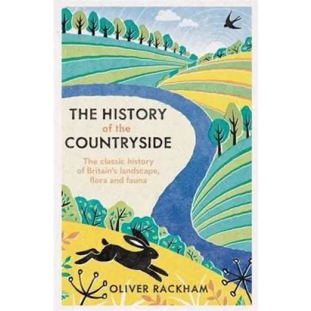 The History of the Countryside - Oliver Rackham