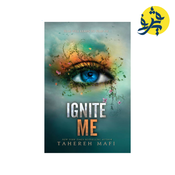 Ignite Me - Mafi Tahereh