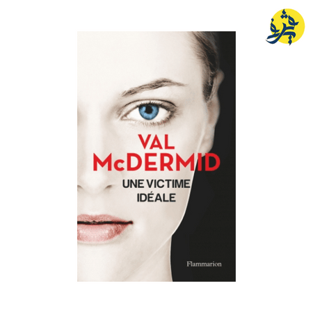 Une victime idéale - Val McDermid - Guerfistore