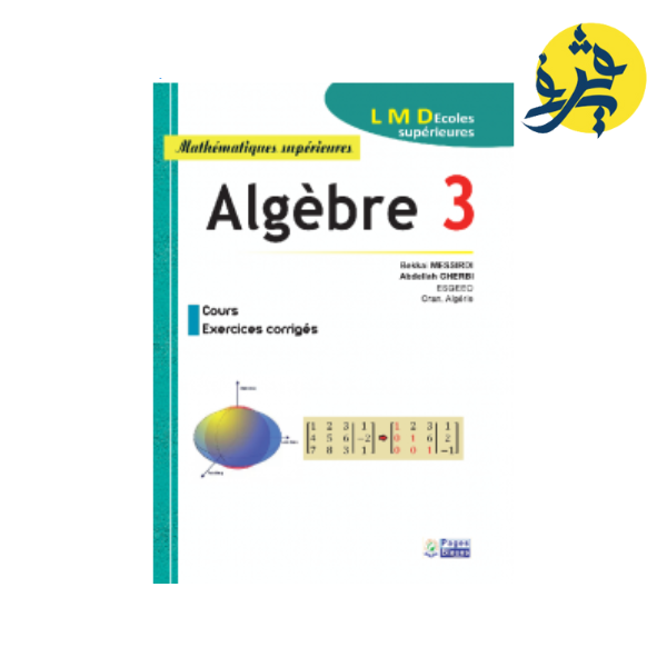 Mathématiques : Algèbre 3