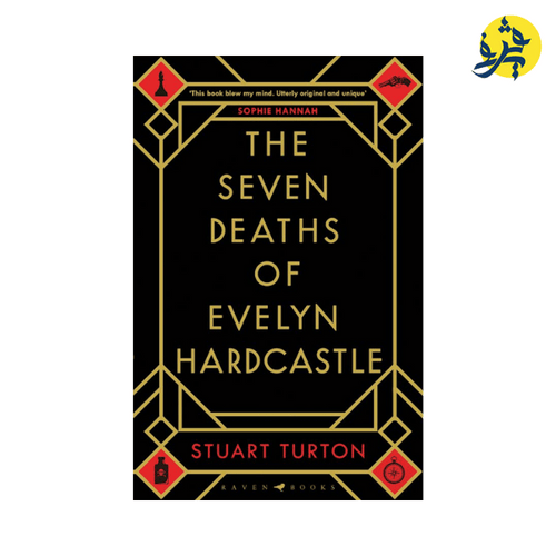 Charger l&#39;image dans la visionneuse de la galerie, The Seven Deaths of Evelyn Hardcastle: Winner of the Costa First Novel Award: a mind bending, time bending murder mystery
