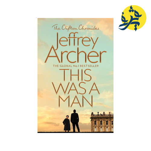 Charger l&#39;image dans la visionneuse de la galerie, This Was a Man (The Clifton Chronicles) - Jeffrey Archer
