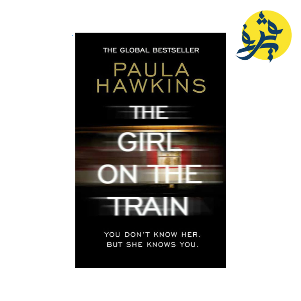 The girl on the Train - Paula Hawkins