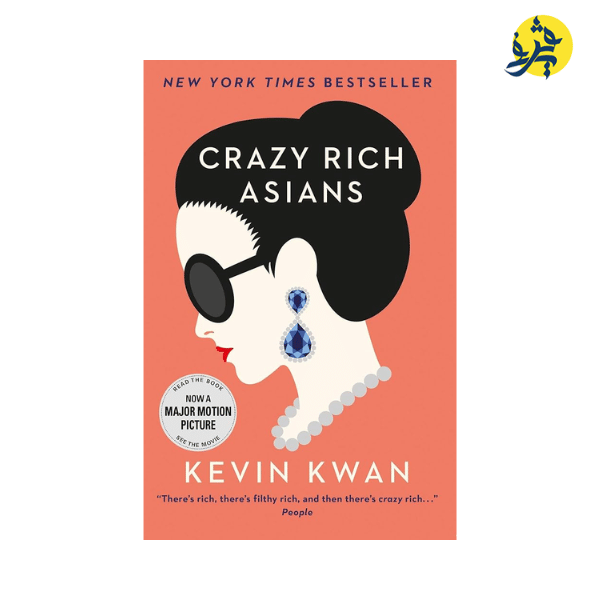 Crazy Rich Asians - Kevin Kwan