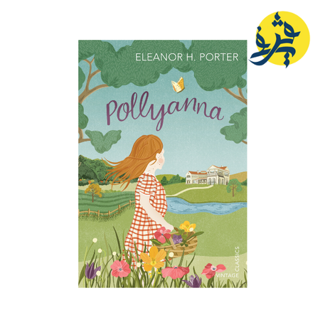 POLLYANNA - ELEANOR H.PORTER
