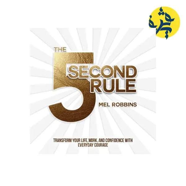 The 5 second Rule - Mel Robbins