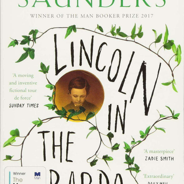 Lincoln in the Bardo - George Saunders