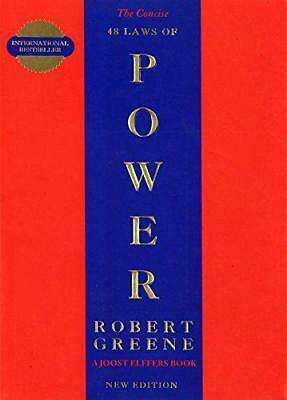 THE 48 LAWS OF POWER
- ROBERT GREENE