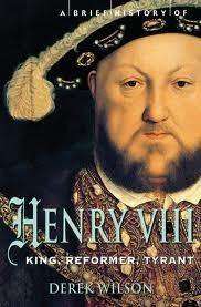 A Brief History of Henry VIII : King, Reformer and Tyrant
- Derek Wilson - Guerfi Store