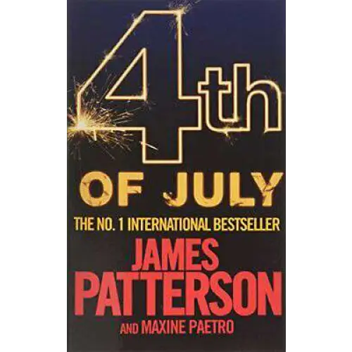 4TH OF JULY  By Patterson