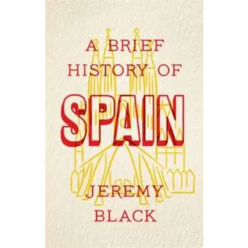 Charger l&#39;image dans la visionneuse de la galerie, A Brief History of SPAIN
