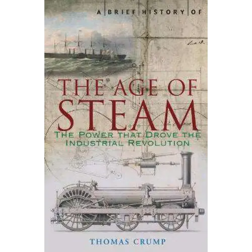 Charger l&#39;image dans la visionneuse de la galerie, A Brief History of the Age of Steam
