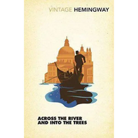 Across the River and into the Trees
- Ernest Hemingway - Guerfi Store