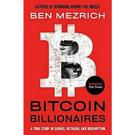 Bitcoin Billionaires: A True Story of Genius, Betrayal and Redemption
- Ben Mezrich - Guerfi Store