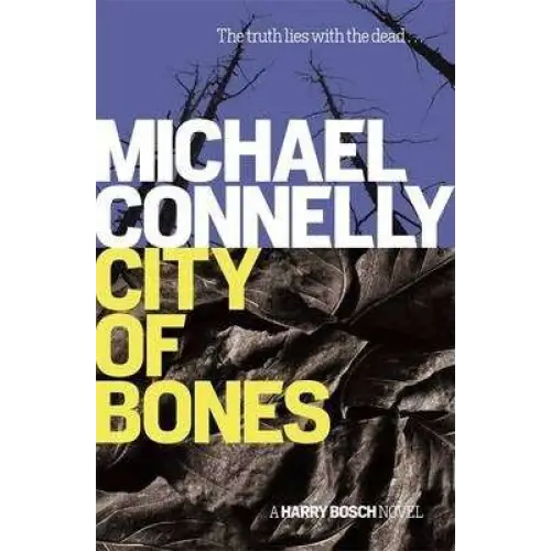 City Of Bones By Connelly