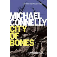 City Of Bones By Connelly
