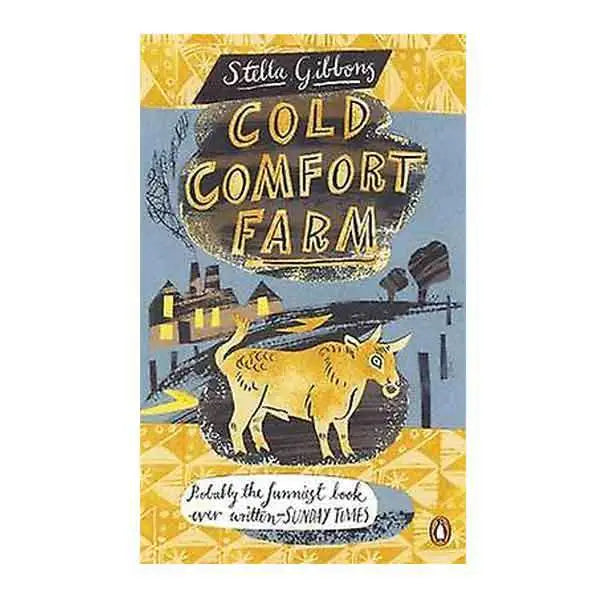 Cold Comfort Farm by Stella Gibbons