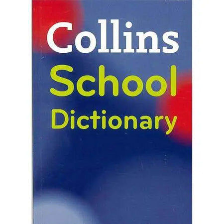 Collins English School Dictionary