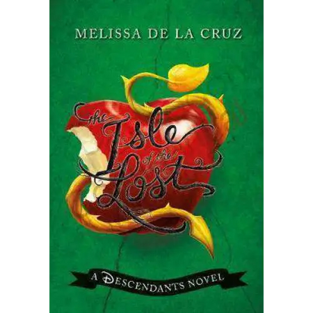 Disney Descendants- The Isle of the Lost Melissa de La Cruz