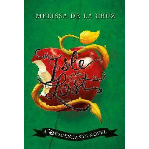 Disney Descendants- The Isle of the Lost Melissa de La Cruz