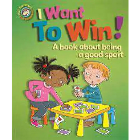 Emotions & Behaviours: I Want to Win A book about being