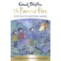 Famous Five: Five Go To Mystery Moor - Enid Blyton