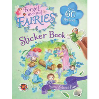 Forget-me-not Fairies Sticker Book: Fairy School Fun