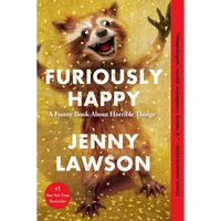 Furiously Happy - Jenny Lawson