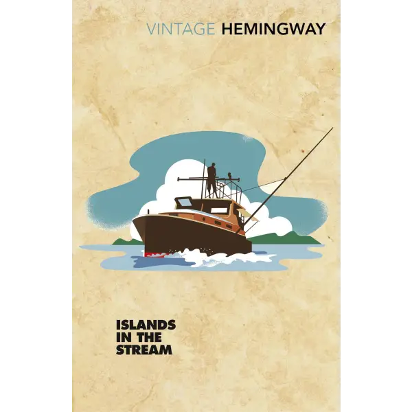Islands in the Stream - Ernest Hemingway