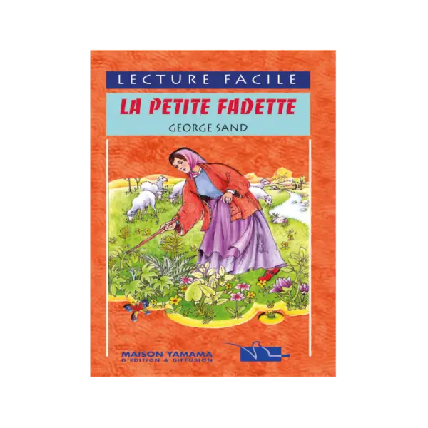 LECTURE FACILE -LA PETITE FADETTE - GEORGE SAND