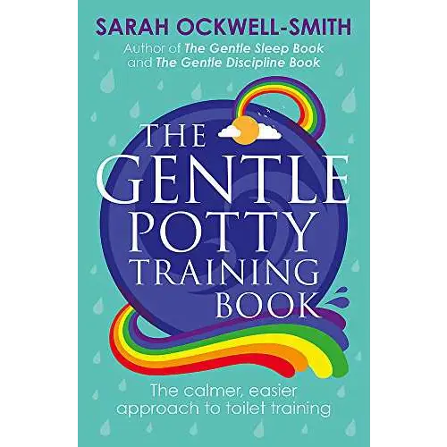 Ockwell -The Gentle Potty Training Book: The calmer easier