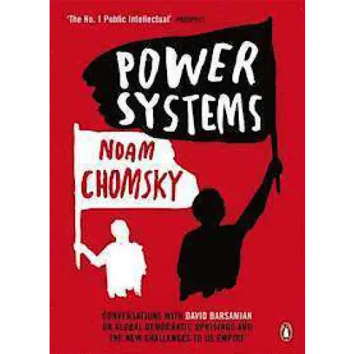 Power Systems: Conversations with David Barsamian on Global