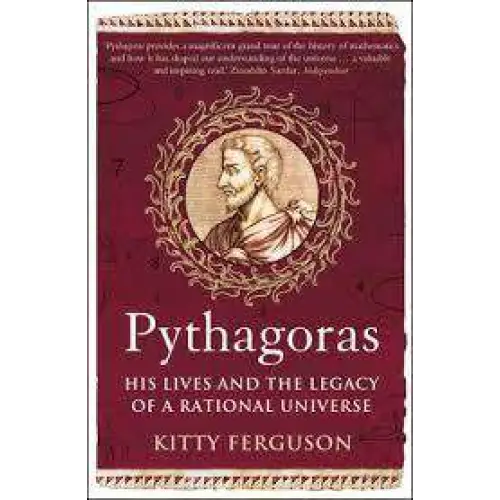 Charger l&#39;image dans la visionneuse de la galerie, Pythagoras: His Lives &amp; the Legacy of a Rational Universe
