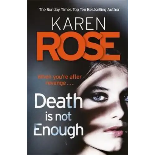 Rose: Death is Not Enough