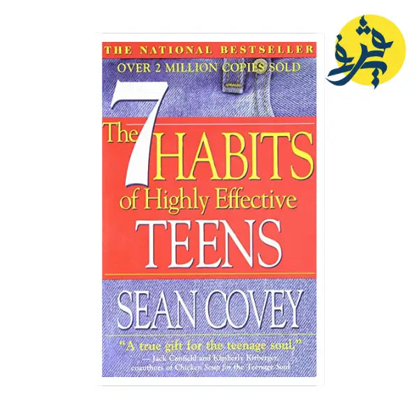 The 7 habits of highly effective teens - Sean Covey