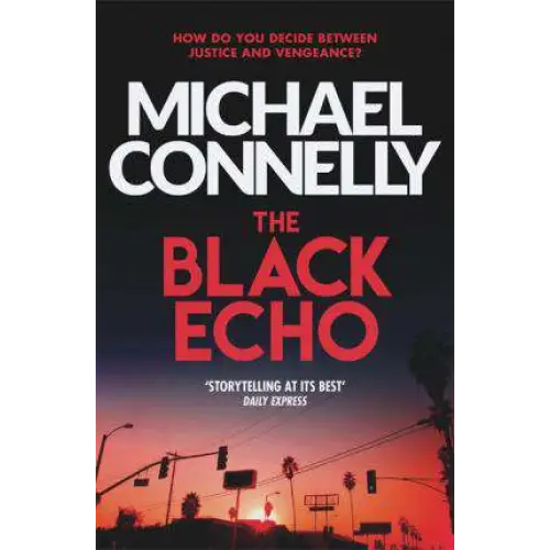 The Black Echo By Connelly