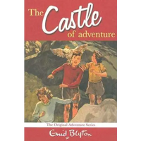 The Castle of Adventure - Enid Blyton