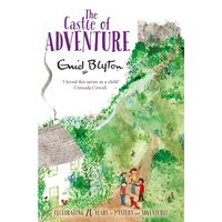 The Castle of Adventure - Enid Blyton