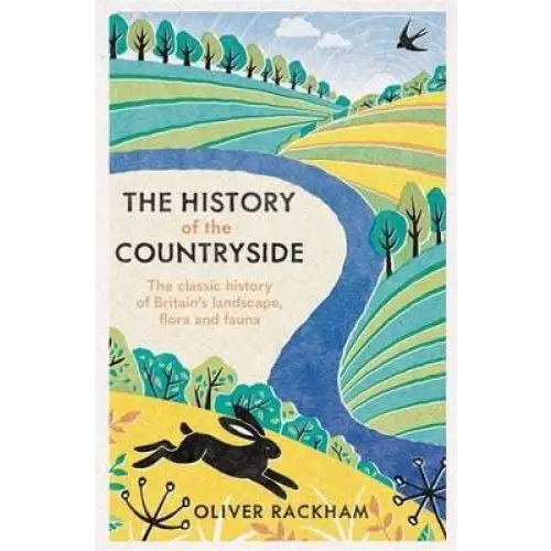 The History of the Countryside - Oliver Rackham