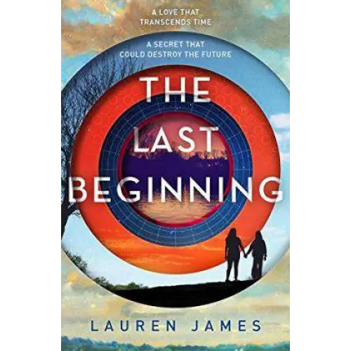 The Last Beginning By Lauren James