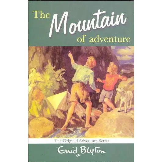 The mountain of adventure - Enid Blyton